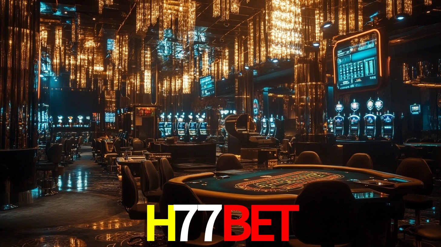 H77BET - Cassino Legal e Autorizado Brasil - H77BET.com
