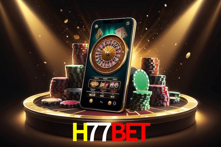 H77BET - cassino ao vivo