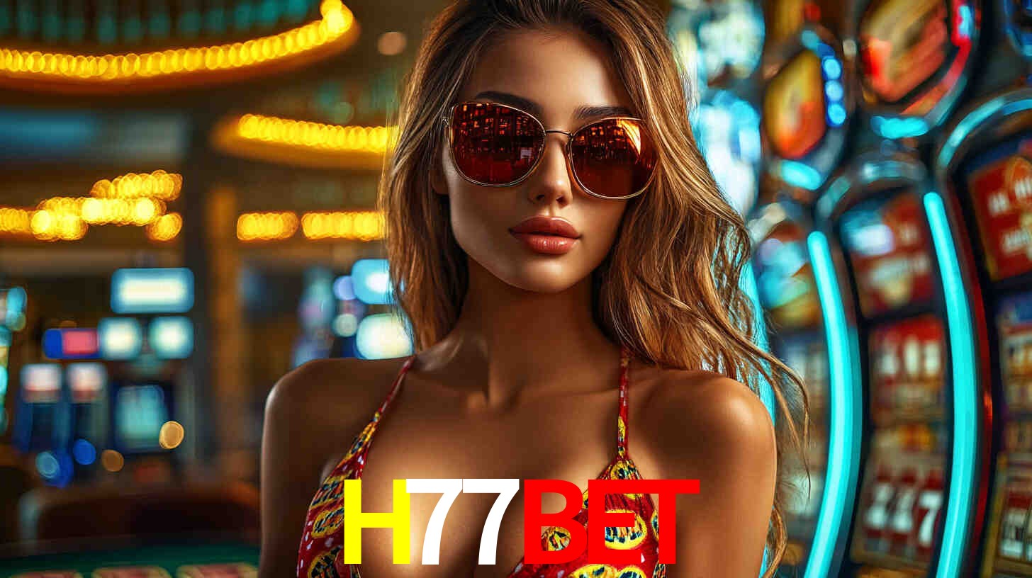 Welcome Bonus H77BET